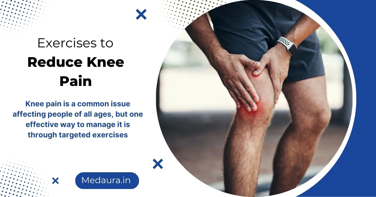 Exercises to Reduce Knee Pain